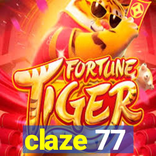 claze 77